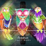 MoloKaii - ThreeBirds E.P. November 2013