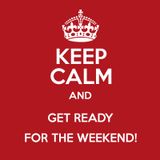 Ready for the Weekend