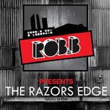 Rob B presents The Razor's Edge w/ Special Guest - Darkskye