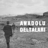 03_AnadoluDeltaları