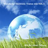 Wonderful Electronic Trance mix VOL.5