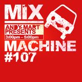 Andy Mart - Mix Machine@DI.FM 107