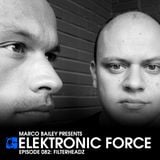 Elektronic Force Podcast 082 with Filterheadz