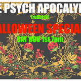1st Nov - Halloween, rubbish, Special! - The Psych Apocalypse Radio Show - 2014