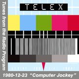 Tunes from the Radio Program, Computer Jockey, 1980-12-23 (2014 Compile)