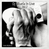 DjMuela In Live Vol.2 (Especial Cantaditas Remember)