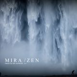 MIRA_ZEN by Nik Savinich @ SOLAR and State Azure