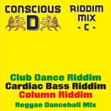 Riddim Mix "C" - feat: Club Dance Riddim, Cardiac Bass Riddim & Column Riddim