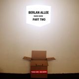 Berlan Allee Radioshow Part # 2