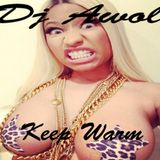 Dj Awol - Keep Warm