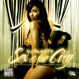 DJ Blazita - Sex & The City
