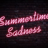 Summertime Sadness - Jukebox Utopia 2013