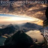 Rediscovered Everything 2: Distant Closeness - Progressive House & Trance
