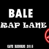 Bale - Trap Lane