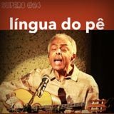 #24 - Língua do pê