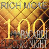 RICH MORE: BACARDI® ELECTRONIGHT 100
