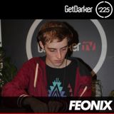 Feonix - GetDarker Podcast 225