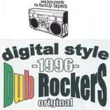 Dub Rockers (Original Digital Style 1996)