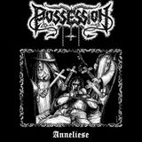 Possession over hun nieuwste 7" Anneliese en over de band