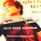 ManhattanRecords×DJGAKU R&B CLUBMIX