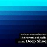 The Formula of Mello (mix 4 Monday Jazz)