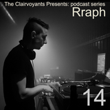 The Clairvoyants Presents: 14 Rraph