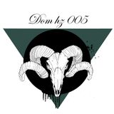Subliminal Sessions Exclusive Mix 005 - Dom Hz