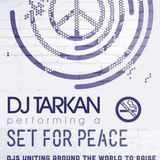 DJ Tarkan - Set for Peace (September 21, 2014)