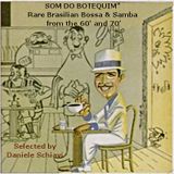 "SOM DO BOTEQUIM" Rare Brasilian Bossa & Samba from the 60' and 70'