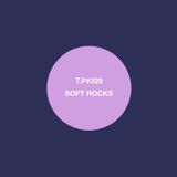 Test Pressing 329 / Soft Rocks / Kinfolk Mix