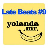 Late Beats #9