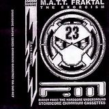 Matt Fraktal - l'Exorcisme - StormCoreChromiumCassetteSerie#3