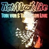 tobI LIVE tvst MUZIK 1.10.2k14