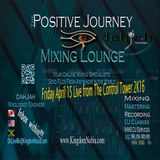 Positive Journey Friday's April 15 2K16