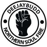 DeeJayBudd - Northern Soul Fire