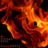 blaze ROOTS (#3)