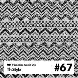 Th Style - Guest Mix #67