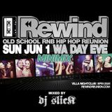 Rewind Minimix - Mixed By DJ SLICK