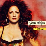 Gloria Estefan - In The Mix