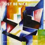 Just Be Nice — Spring Mixtape 2015