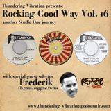 Rocking Good Way Vol 16 - Special Guest Selection : Frederick (Reggae Twins)
