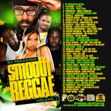 SMOOTH REGGAE MIX VOL 1. DJ PREDATOR