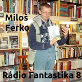 Radio Fantastika 8