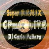 Super Remix by CPmix LIVE