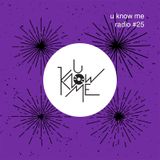 U Know Me Radio #25 | EXCLUSIVE - Holak & W.E.N.A., Daniel Drumz | Photay | Samiyam | Pomrad | AWGS