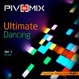 PIVOMIX - Ultimate Dancing Vol.1