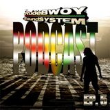 RudeBWOY SoundSYSTEM Podcast: Episode 05