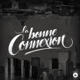 La bonne connexion vol.1
