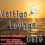 VERTIGO LOUNGE CAFE' #1 02.07.2015