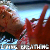 #1610: Living, Breathing (3 hour special)
